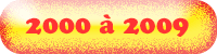 Années 2000 à 2009